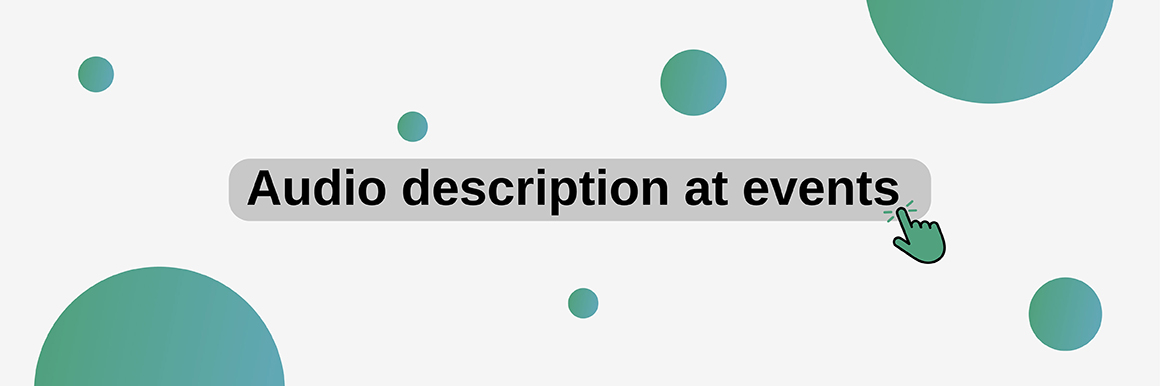 Saber más de Audiodescripción en eventos