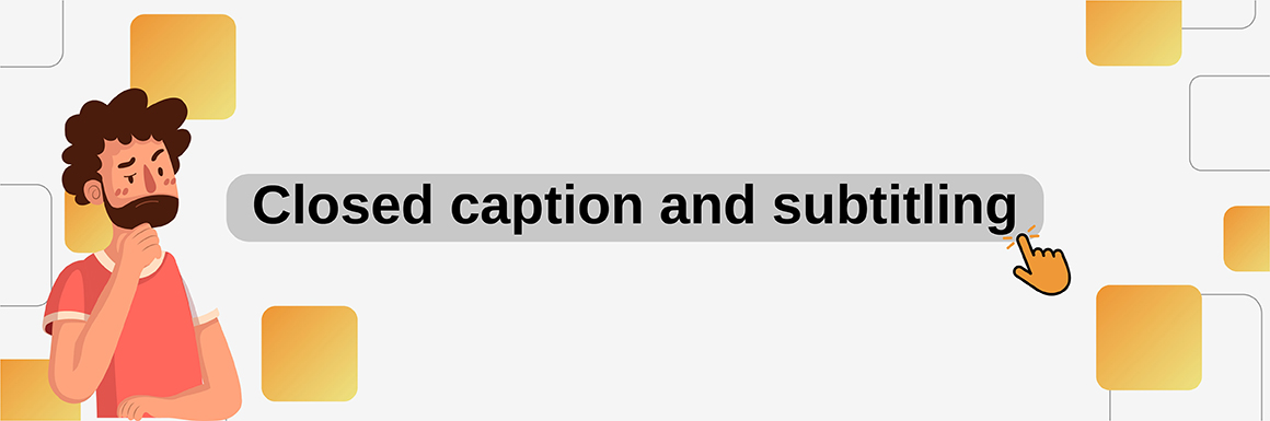 Closed Caption y subtitulado